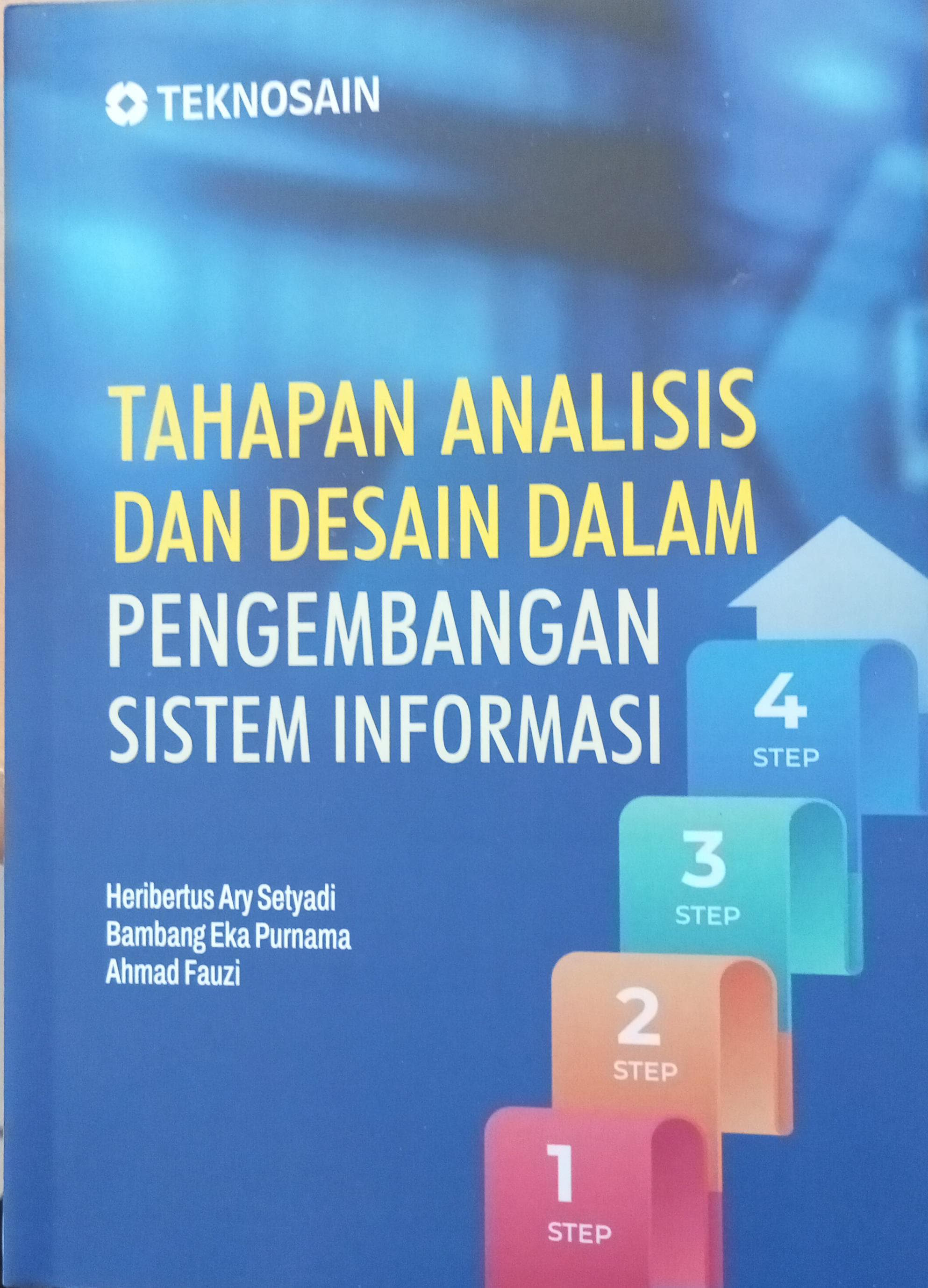 Tahapan analisis dan desain dalam pengembangan sistem informasi