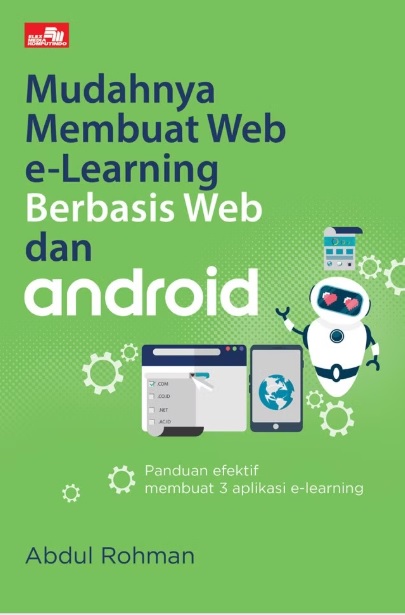 Mudahnya Membuat Web E-Learning Berbasis Web dan Android