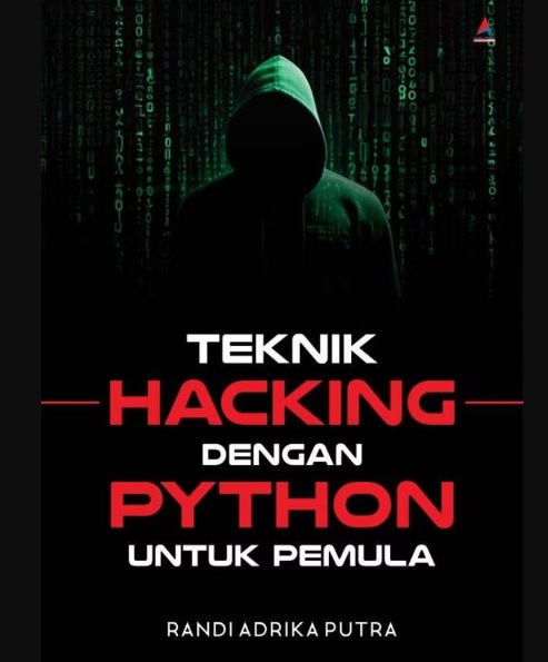 Teknik Hacking Dengan Python untuk Pemula