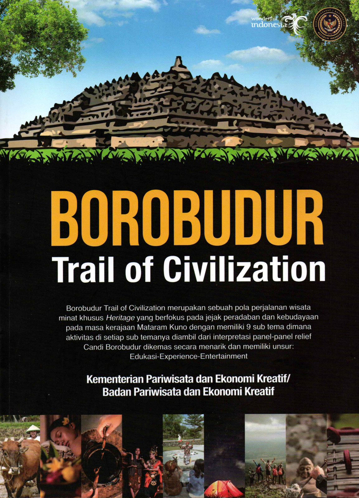 Borobudur trail of civilization