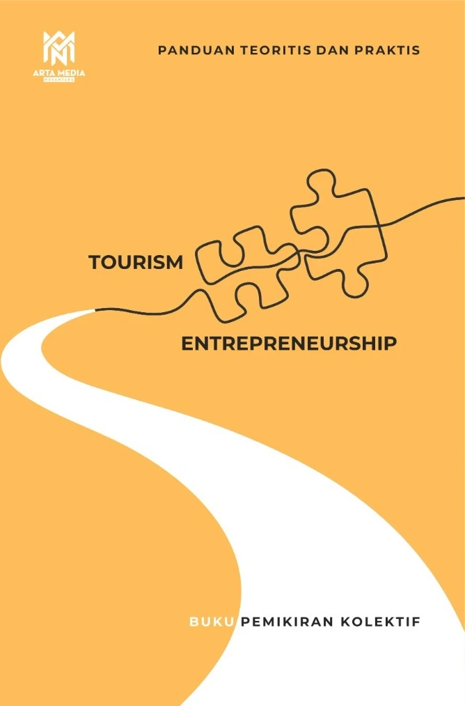 Tourism Entrepreneurship: Panduan Teoritis dan Praktis
