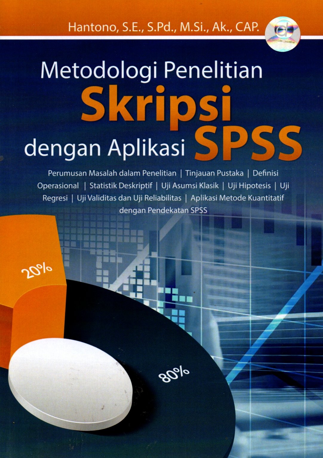 Metodologi penelitian skripsi dengan aplikasi spss