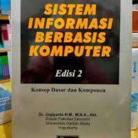 Sistem informasi berbasis komputer konsep dasar dan komponen