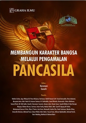 Membangun Karakter Bangsa Melalui Pengamalan Pancasila