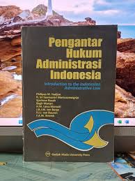 Pengantar hukum administrasi indonesia