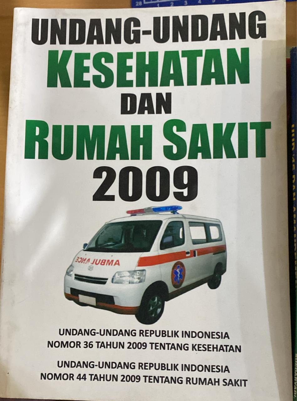 Undang-undang kesehatan dan rumah sakit 2009