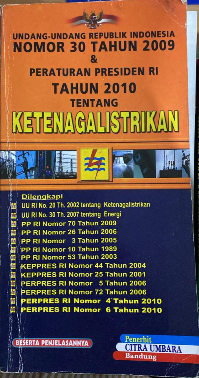 Undang-undang republik indonesia nomor 30 tahun 2009 dan ketenagalistrikan