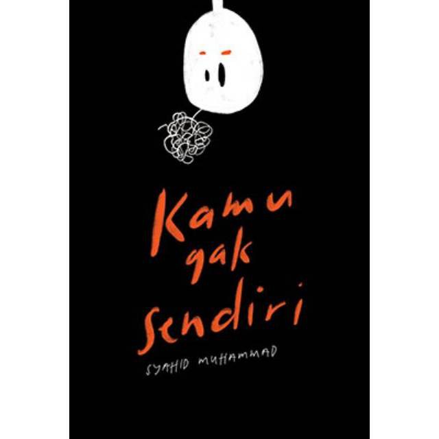 Kamu gak sendiri