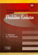 Proses Pembelajaran dalam Pendidikan Kesehatan