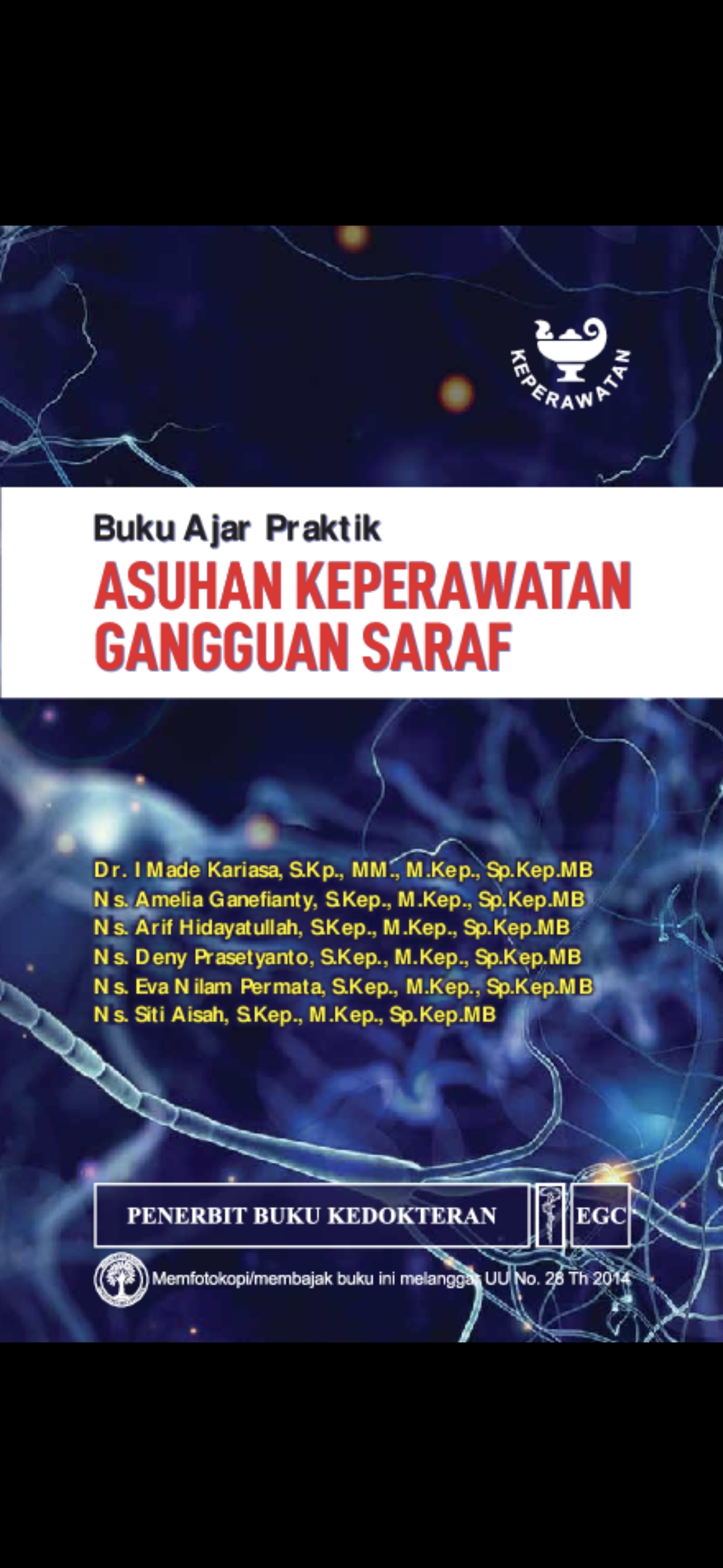Buku ajar praktik asuhan keperawatan gangguan saraf