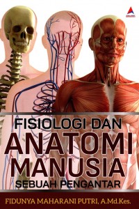 Fisiologi dan anatomi manusia sebuah pengantar