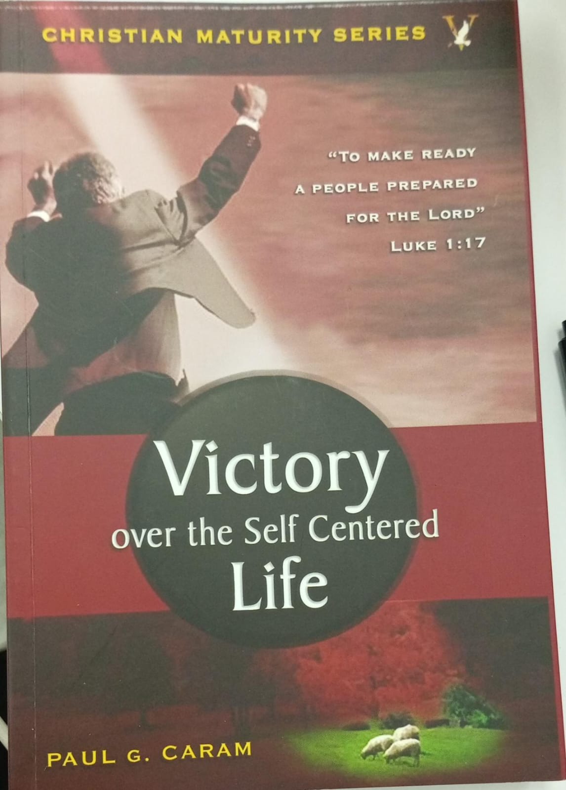 Victory over the Self Centered Life