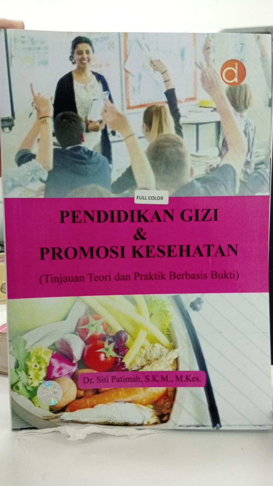 Buku Pendidikan Gizi dan Promosi Kesehatan (Tinjauan Teori dan Praktik Berbasis Bukti)