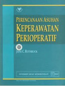 Perencanaan asuhan keperawatan perioperatif