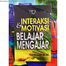 Interaksi & Motivasi Belajar Mengajar