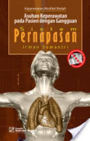Asuhan keperawatan pada pasien dengan gangguan system pernapasan