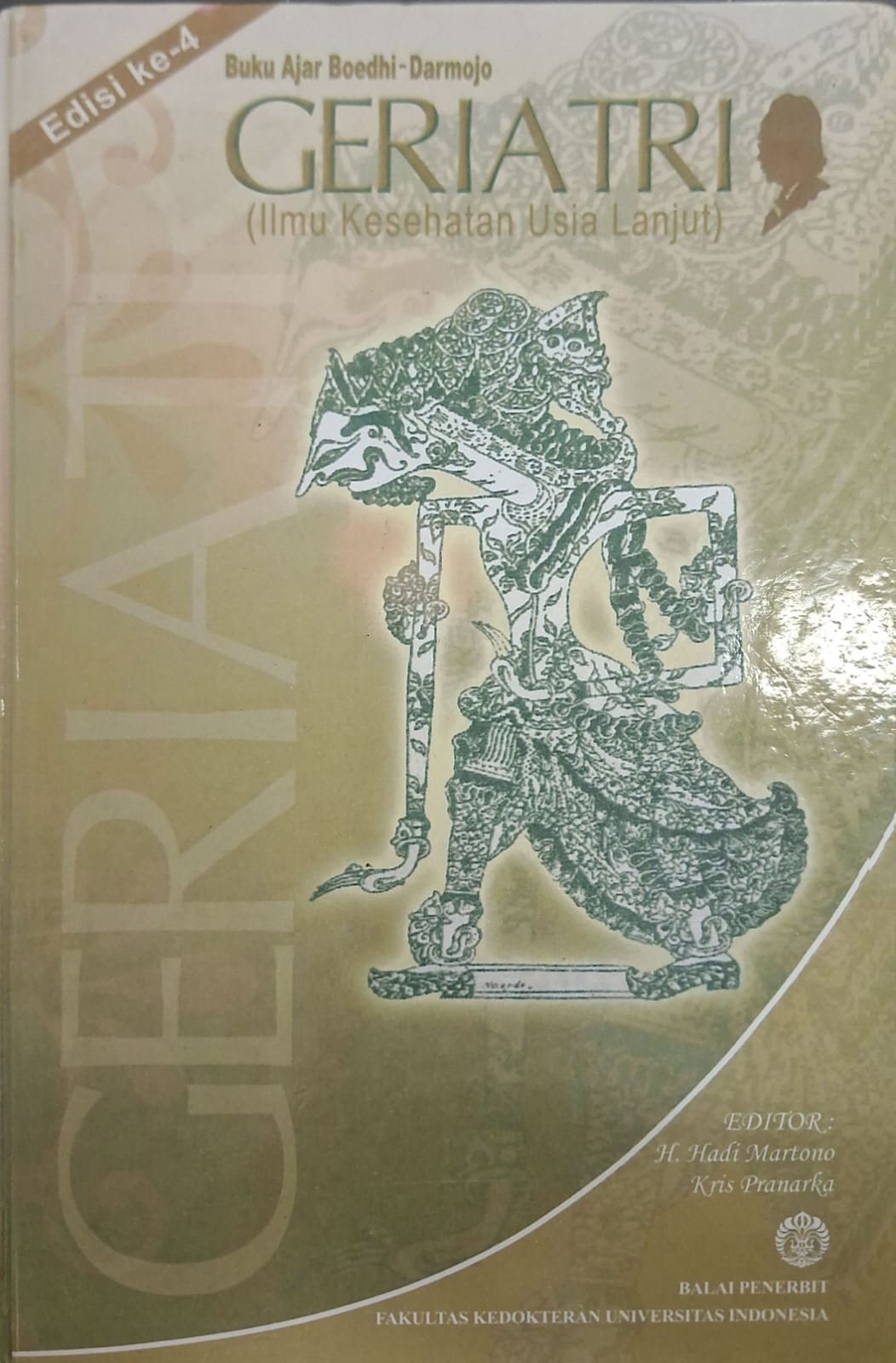 Buku ajar geriatric (ilmu kesehatan usia lanjut)