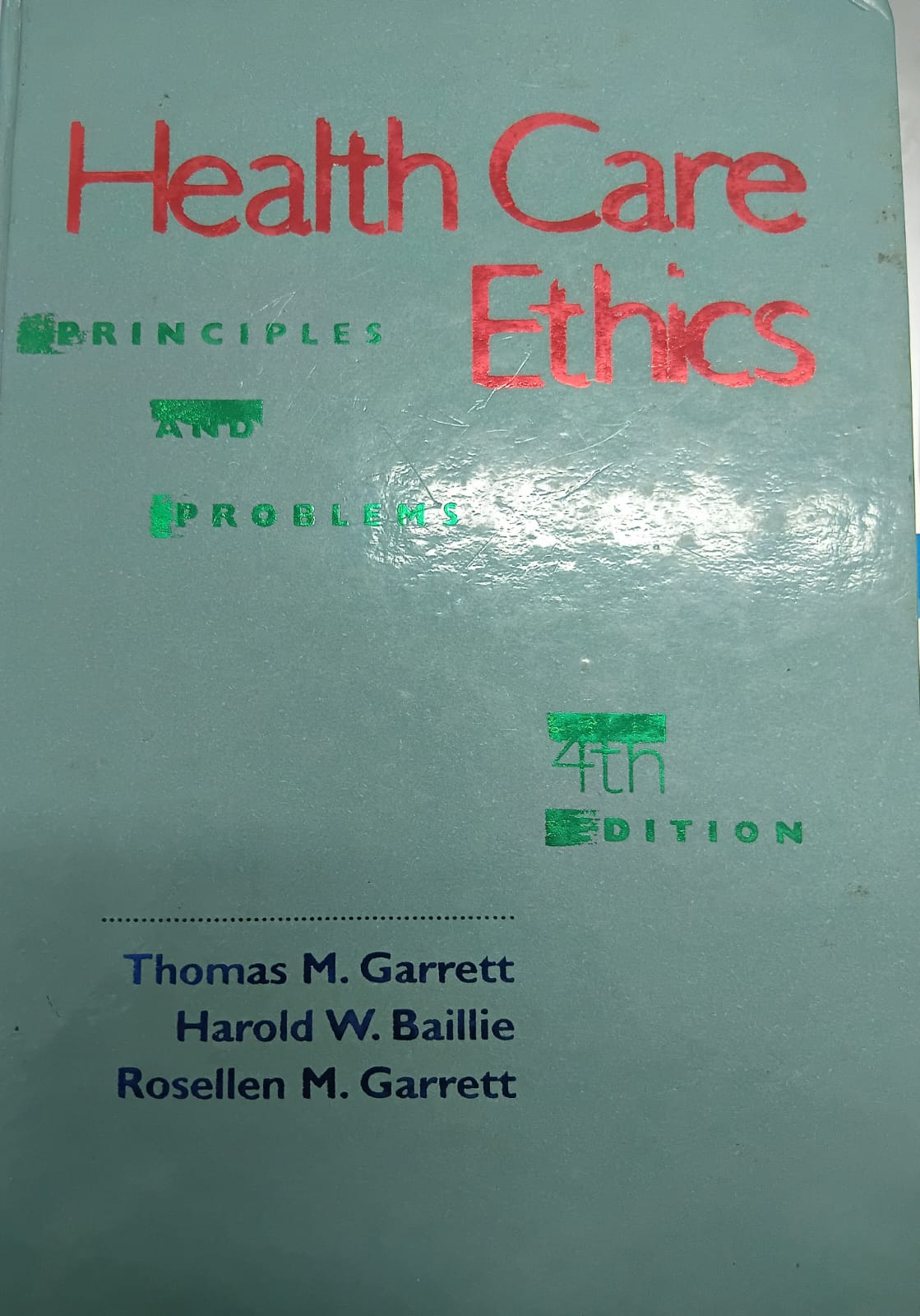 Health care ethics: principles and problems