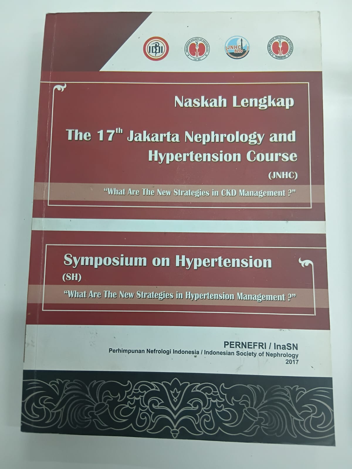 Naskah lengkap the 17th jakarta nephrology and hypertension course (JNHC)