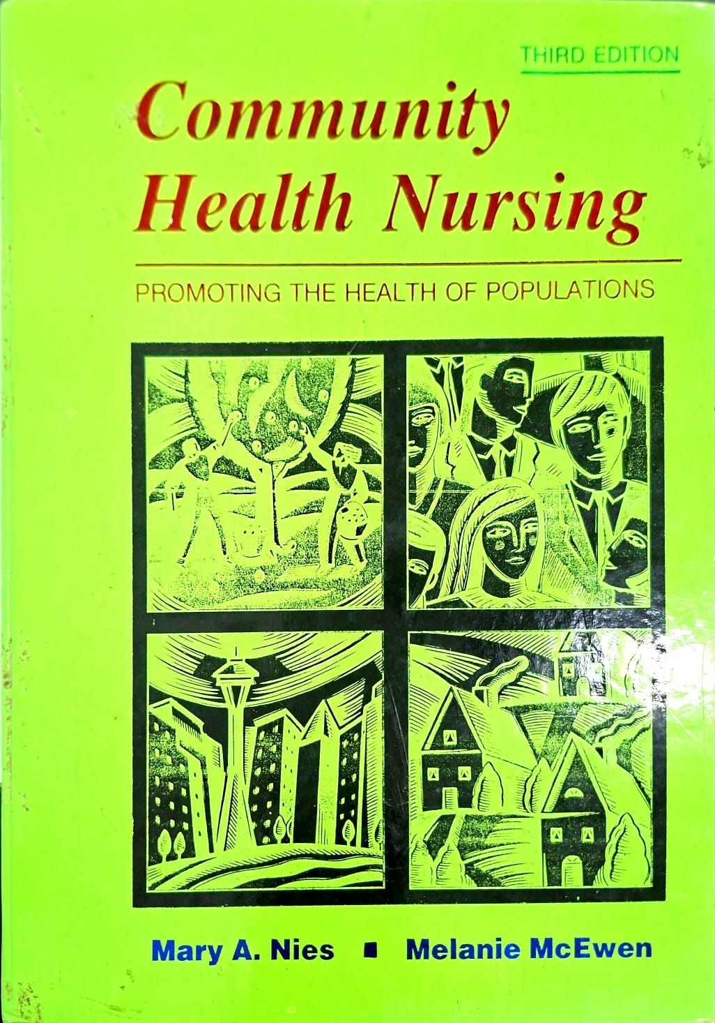 Community health nursing : promoting the health` of populations