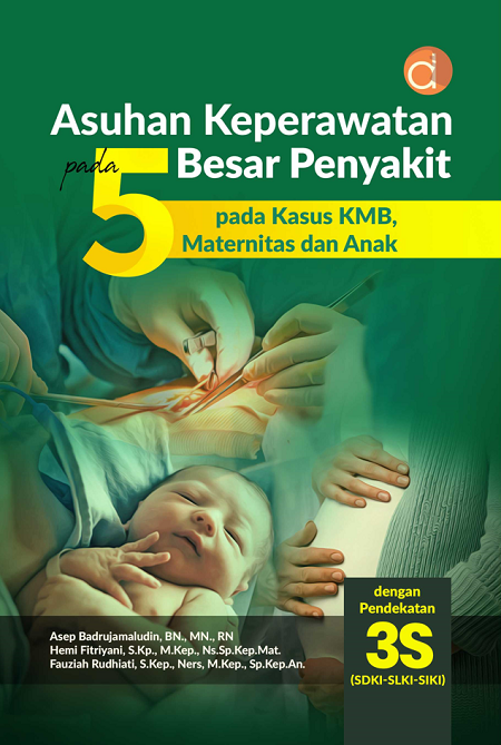 Asuhan keperawatan pada 5 besar penyakit pada kasus KMB, maternitas dan anak