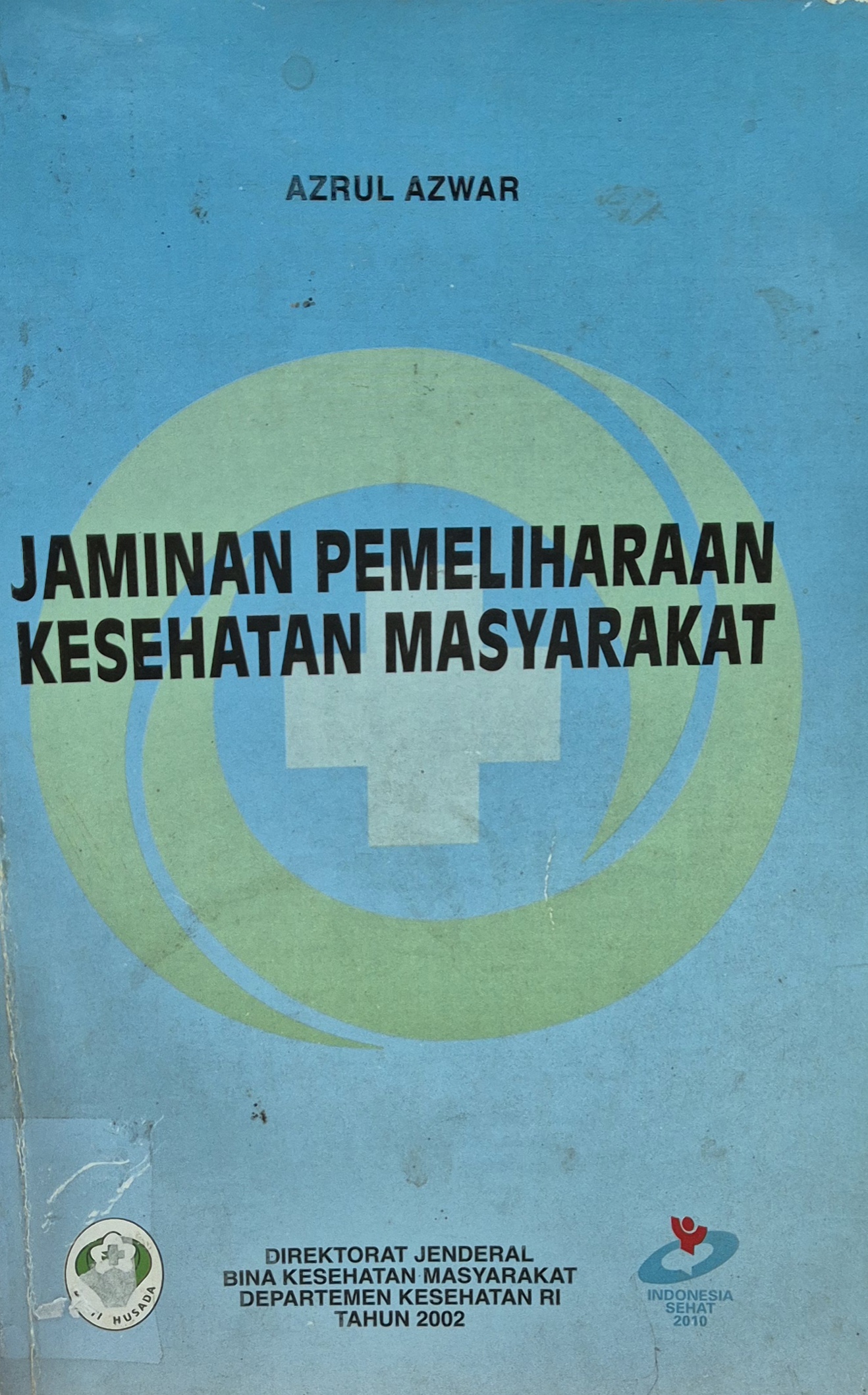 Jaminan pemeliharaan kesehatan masyarakat