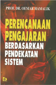 Perencanaan Pengajaran Berdasarkan pendekatan Sistem