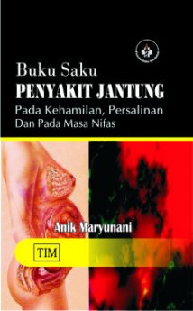 Buku saku penyakit jantung pada kehamilan, persalinan, dan pada masa nifas