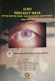 Ilmu penyakit mata: untuk dokter umum dan mahasiswa kedokteran