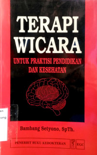Terapi wicara untuk praktisi pendidikan dan kesehatan