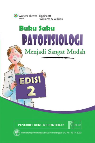 Buku saku patofisiologi : menjadi sangat mudah
