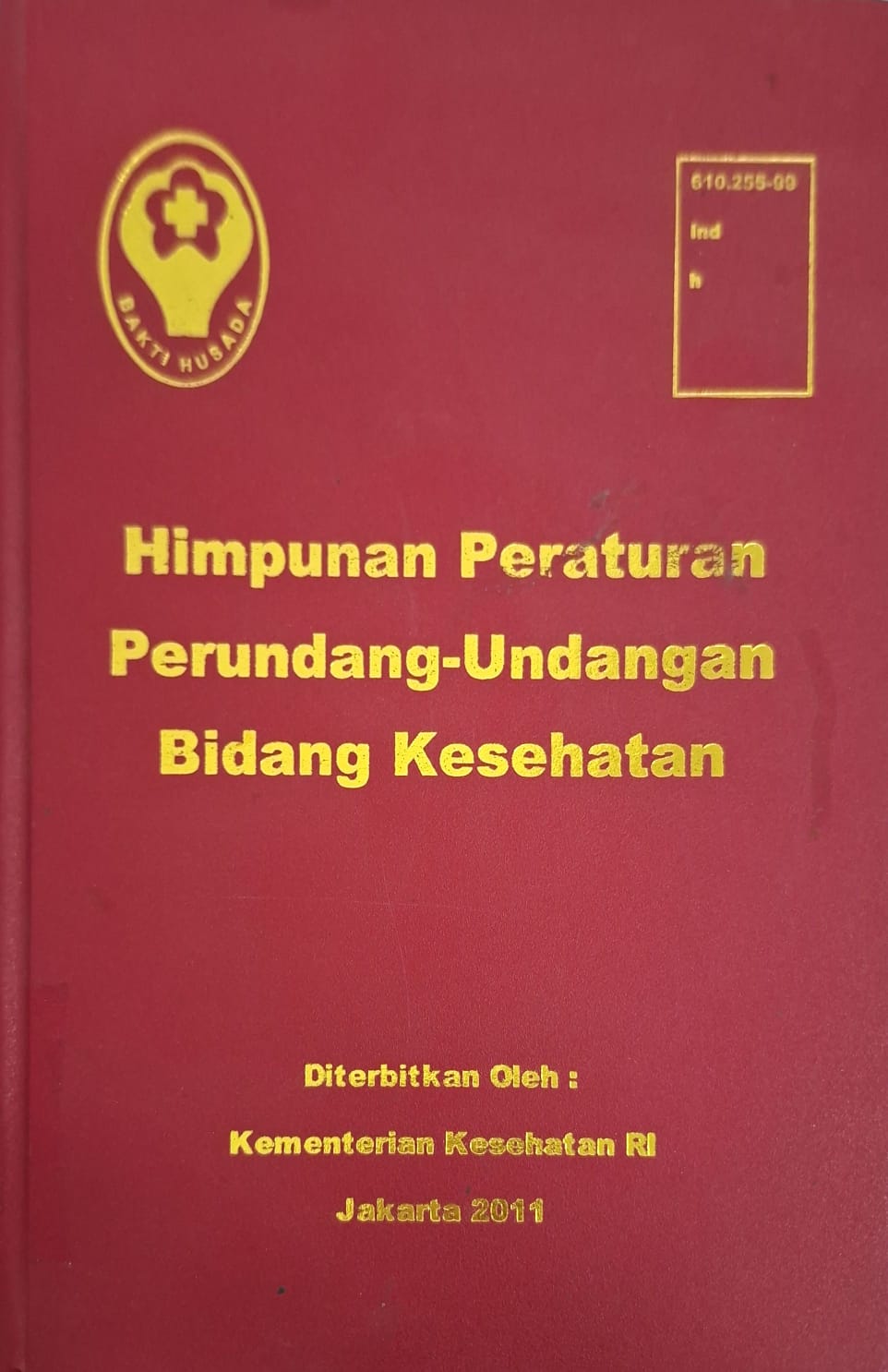 Himpunan peraturan perundang-undangan bidang kesehatan