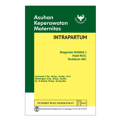 Asuhan keperawatan maternitas intrapartum diagnosis NANDA-I hasil NOC, tindakan NIC