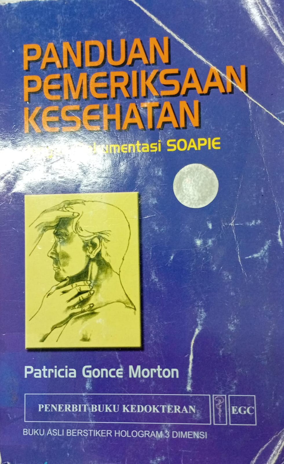 Panduan Pemeriksaan Kesehatan dengan Dokumentasi SOAPIE