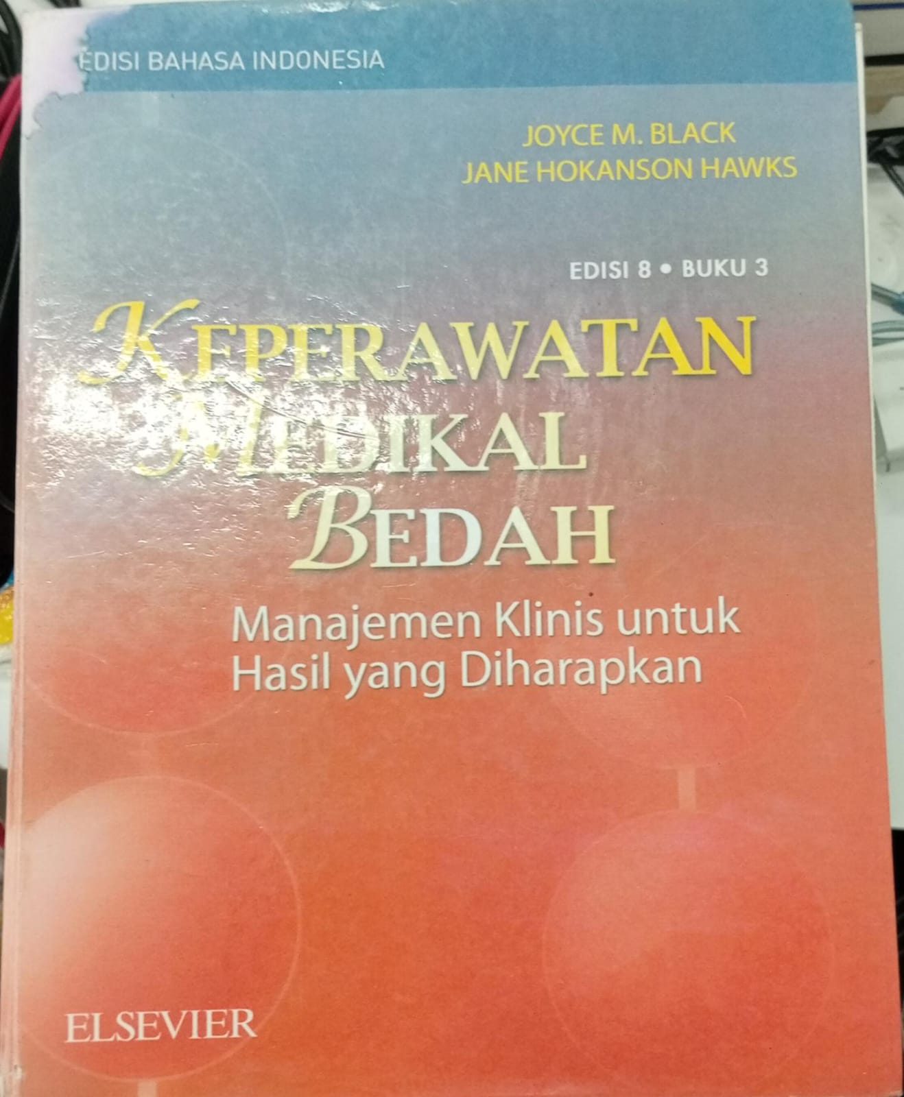 Keperawatan Medikal Bedah: Manajemen Klinis untuk Hasil yang Diharapkan (Buku 3)