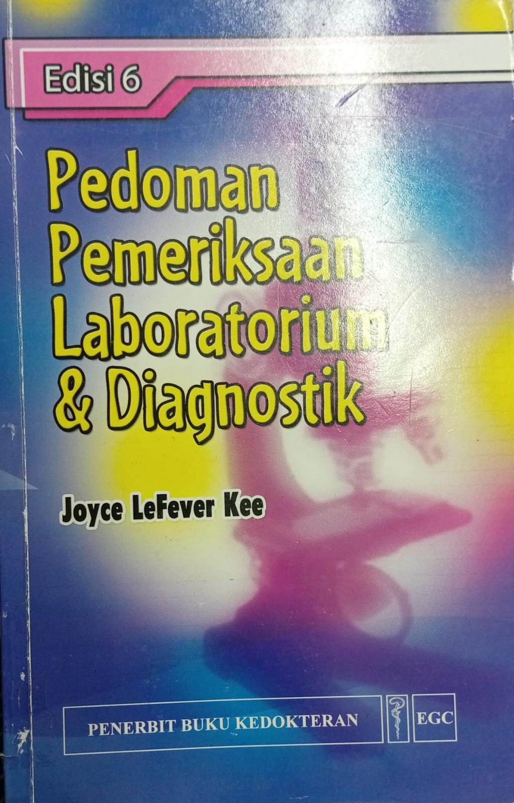 Pedoman Pemeriksaan Laboratorium & Diagnostik