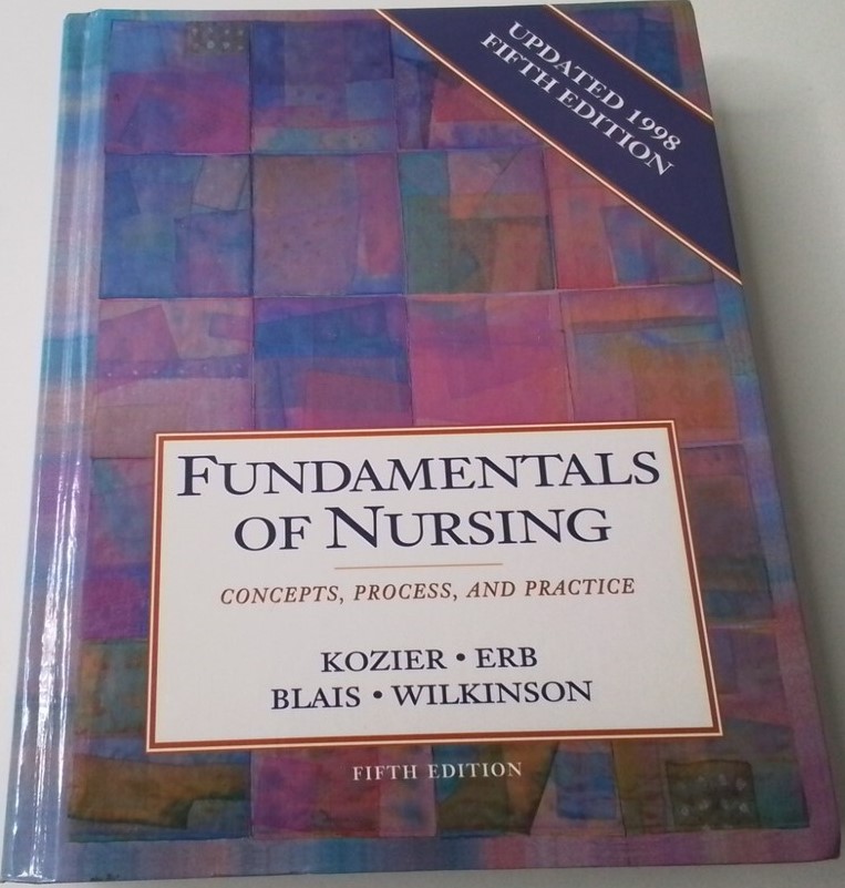 Fundamentals of nursing : concepts, process, and practice