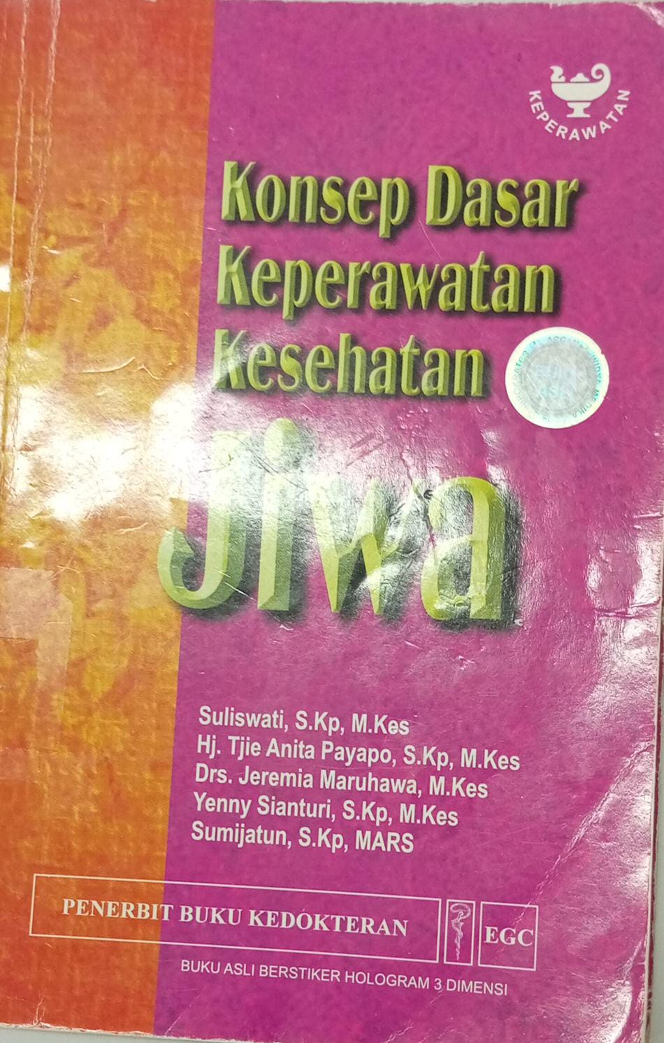 Konsep Dasar Keperawatan Kesehatan Jiwa