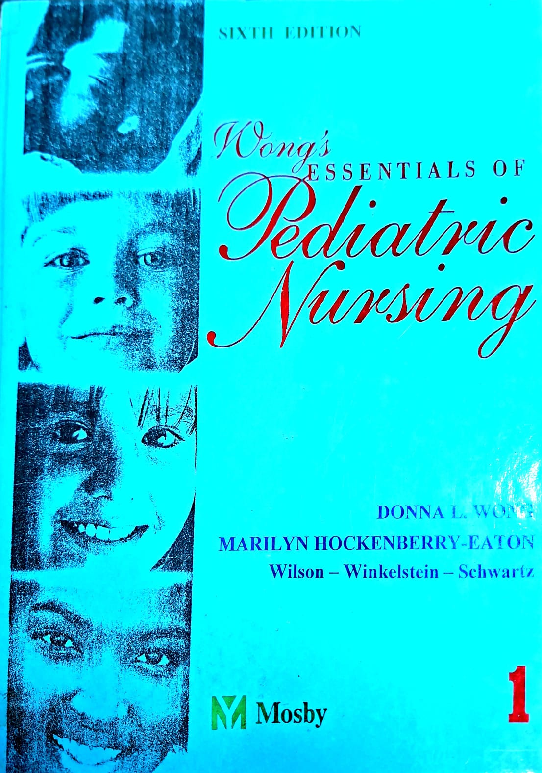Wong’s essentials of pediatric nursing 1