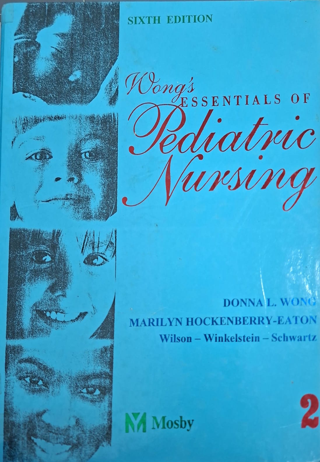 Wong’s essentials of pediatric nursing 2
