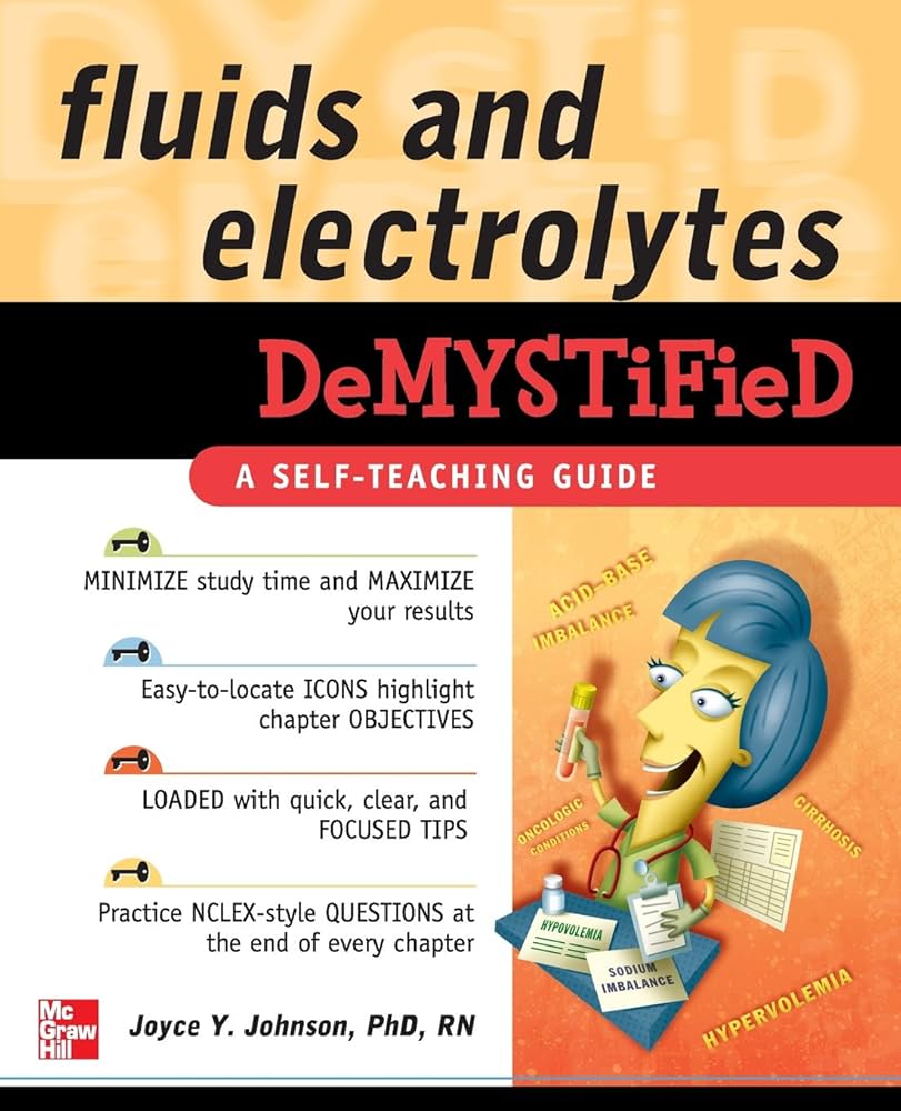 Fluids and electrolytes demystified: a self-teaching guide