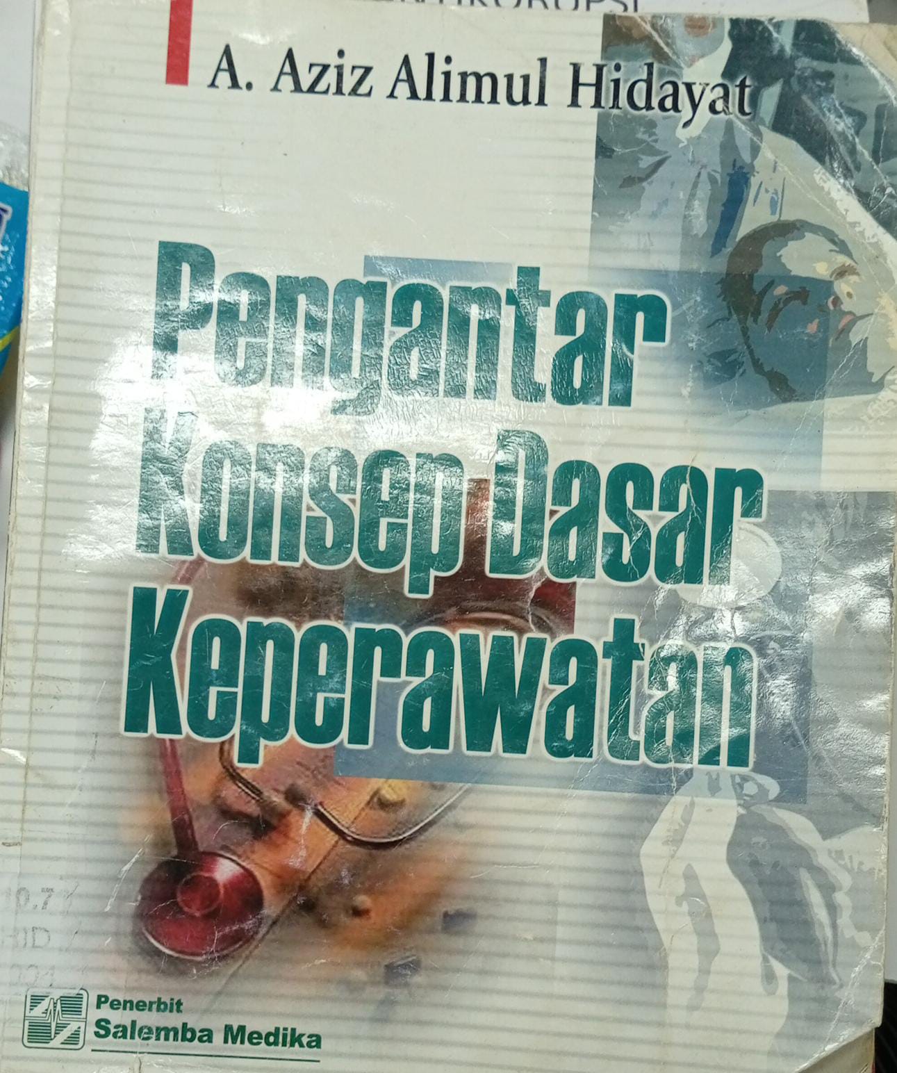 Pengantar Konsep Dasar Keperawatan