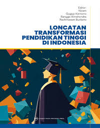 Loncatan Transformasi Pendidikan Tinggi