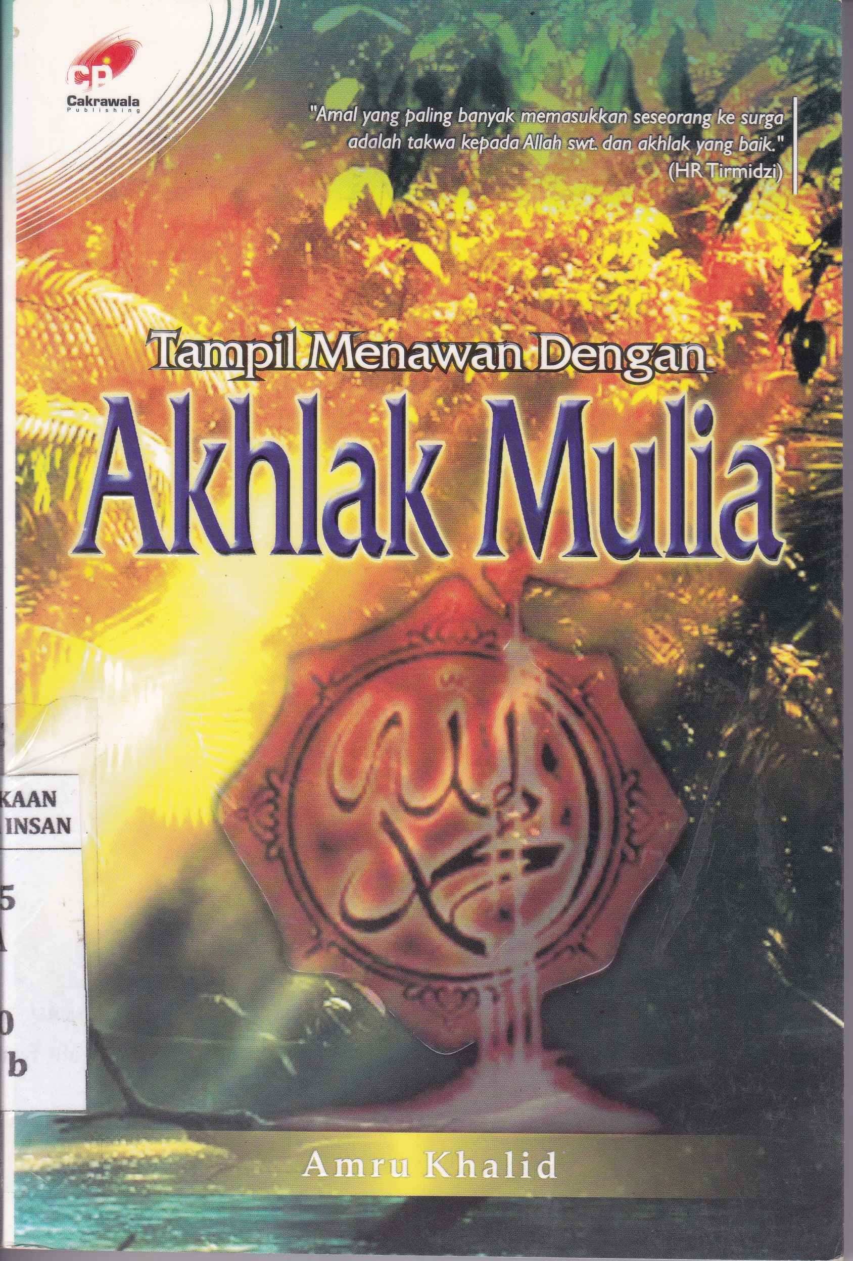 Tampil menawan dengan akhlak mulia
