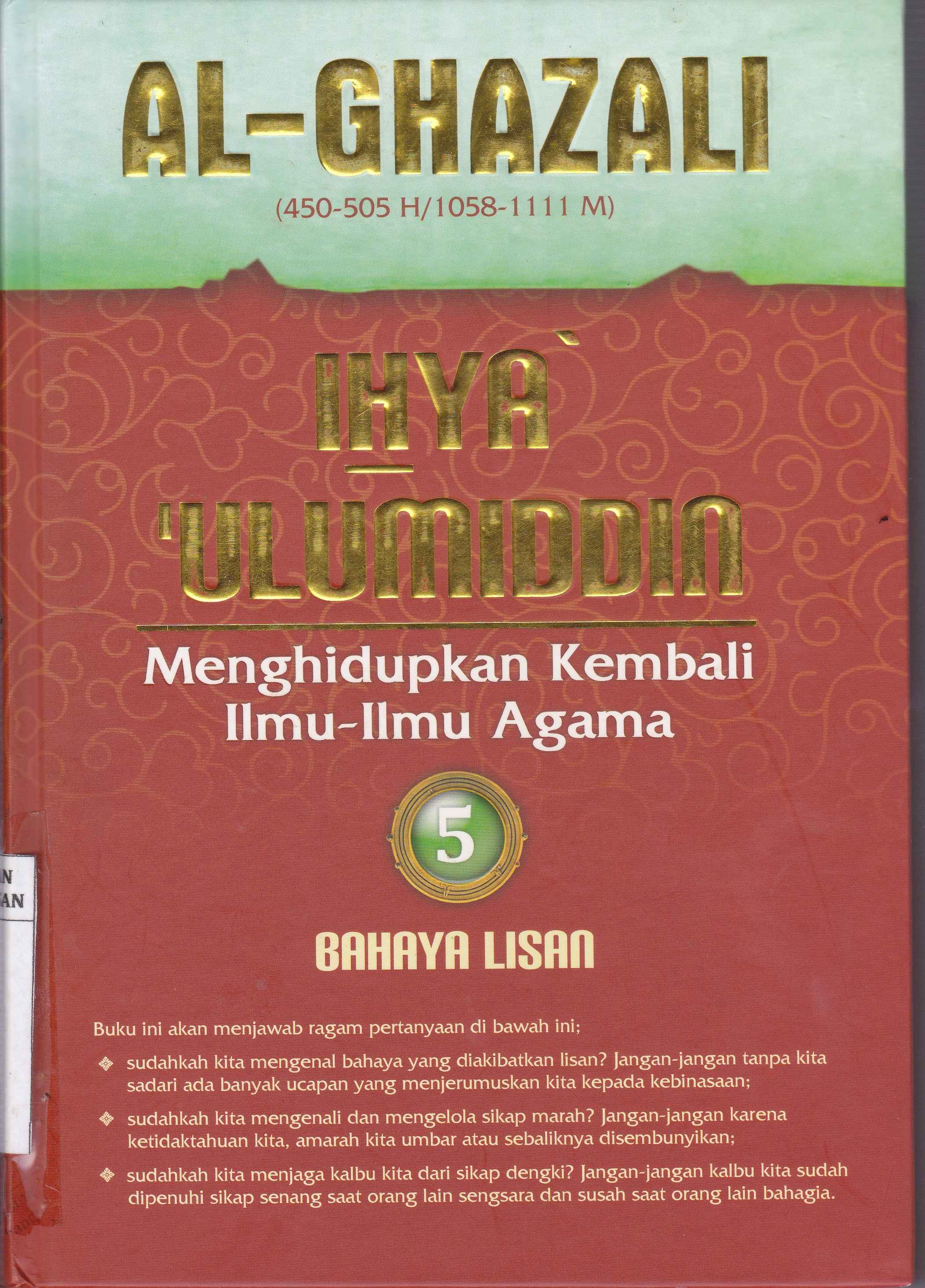 Al-Ghazali, ihya ‘ulumiddin, menghidupkan kembali ilmu-ilmu agama (bahaya lisan vol.5)