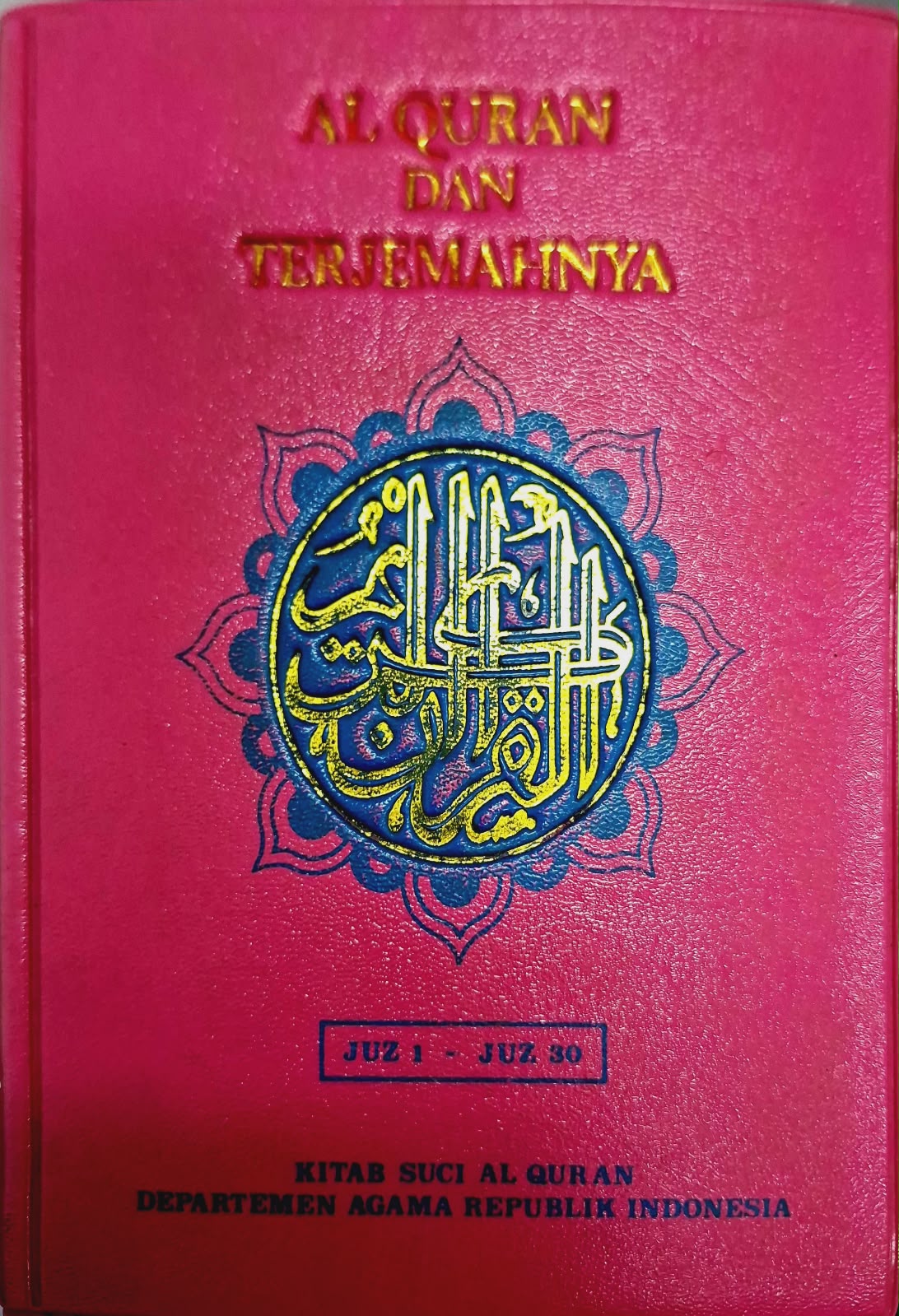 Al - Quran dan Terjemahnya