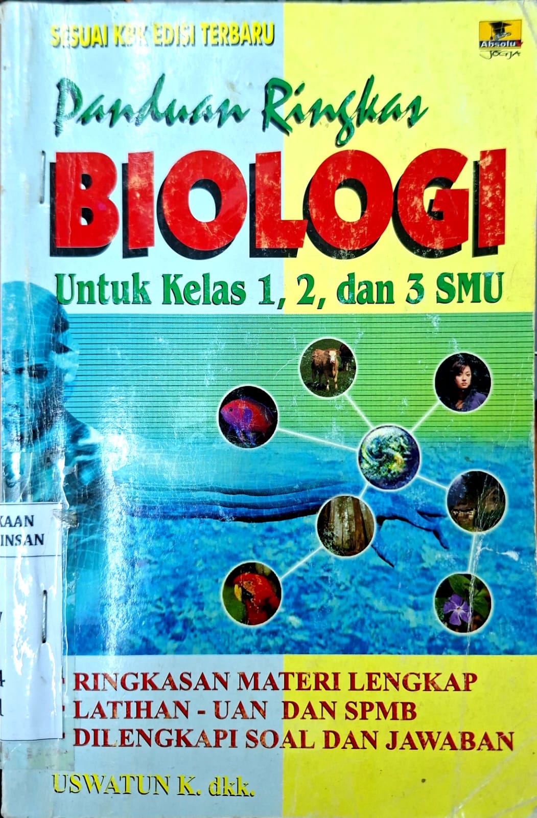 Panduan ringkas biologi untuk kelas 1, 2, dan 3 SMU