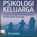 Psikologi keluarga : penanaman nilai dan penanganan konflik dalam keluarga