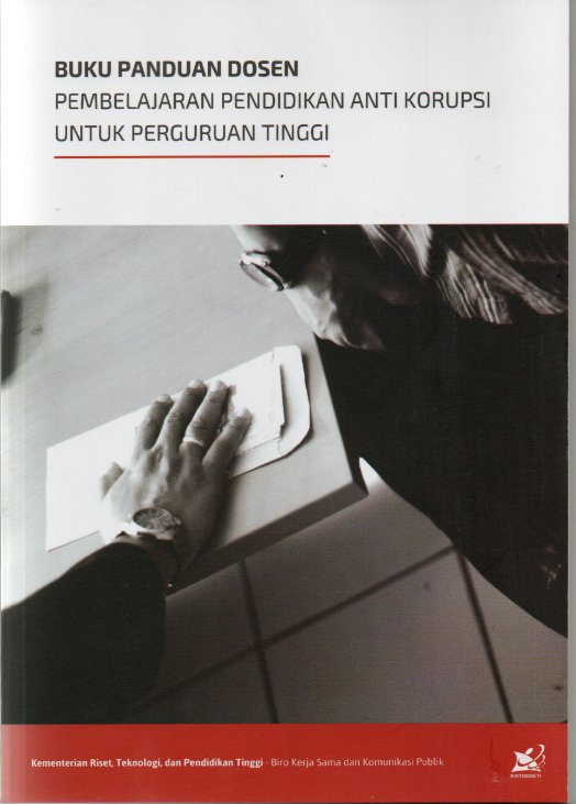 Buku Panduan Dosen Pembelanjaran Pendidikan Antikorupsi untuk Perguruan Tinggi