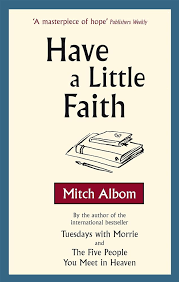Have a Little Faith: A True Story